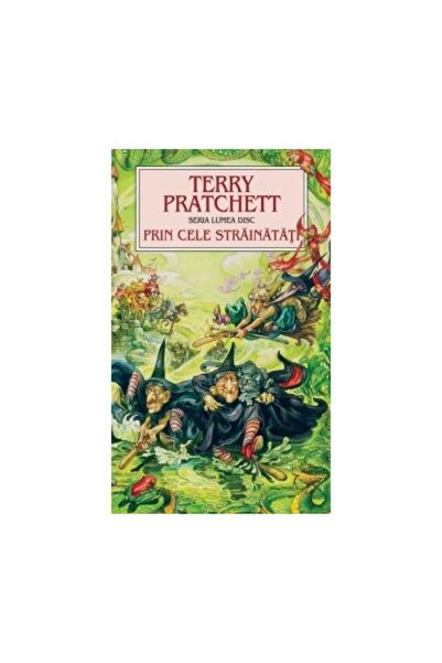 Editura Rao Books Prin cele strainatati. Seria Lumea Disc, Terry Pra