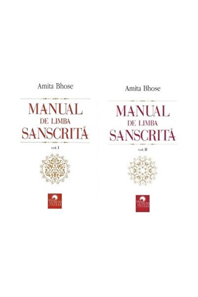 Editura Cununi de Stele Manual de limba sanscrita volumele 1 si 2, Amita B