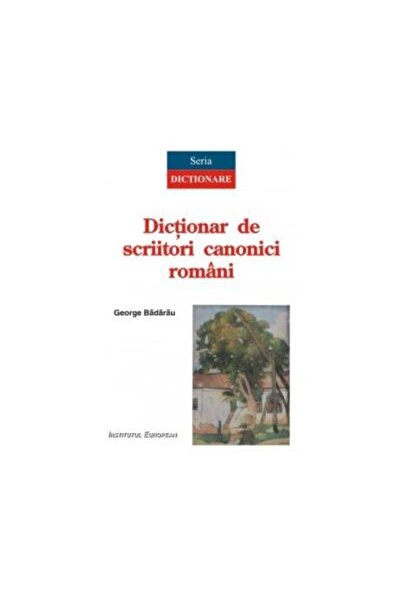 Editura Institutul European Dictionar de scriitori canonici romani, Eugen Bada