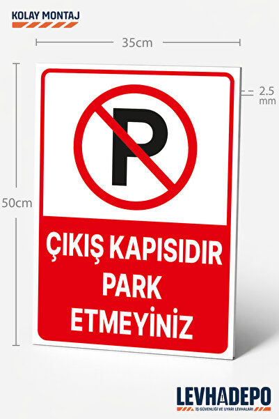 LEVHADEPO (PRK13)Çıkış Kapısıdır Park Etmeyiniz Uyarı Levhası 35X50 Dekota