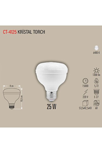 Cata CT-4125 KRİSTAL TORCH AMPUL BEYAZ IŞIK 6400K 25W