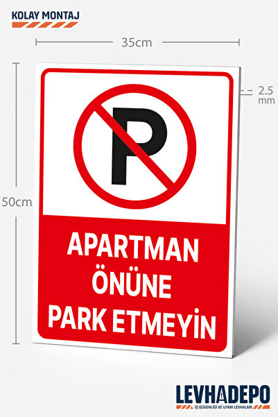 LEVHADEPO (PRK16) Apartman Önüne Park Etmeyin Uyarı Levhası 35X50 Dekota