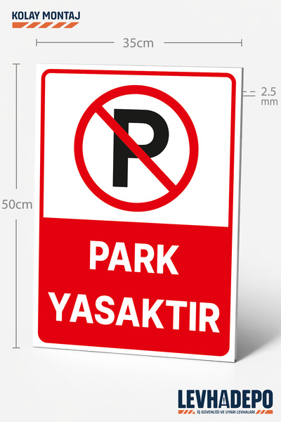 LEVHADEPO (PRK04) Park Yasaktır Uyarı Levhası 35X50 Dekota