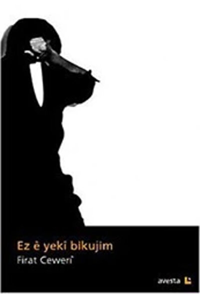 Avesta Yayınları Ez E Yeki Bikujim