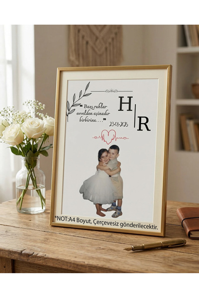 Atelier Baskı Kişiye Özel Fotoğraflı A4 Poster - "Bazı Ruhlar Evvelden Aşinad...