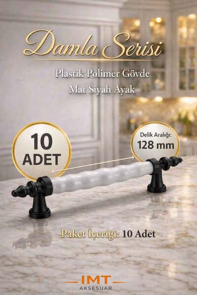 İMT AKSESUAR Damla Lüks Polimer Mobilya Kulpu 128 mm Beyaz-Siyah 10 Adet Mutf...
