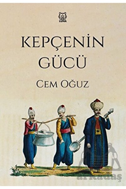 Luna Yayınları Kepçenin Gücü