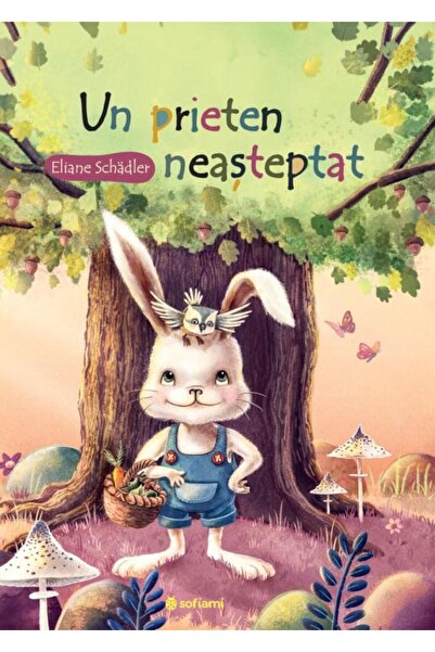 Editura Sofiami Un prieten neasteptat, Eliane Schadler