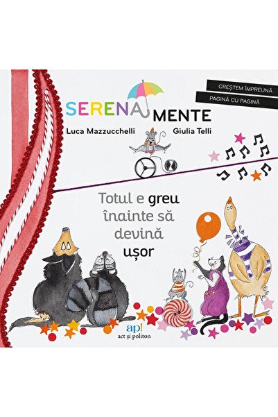 Editura Act si Politon Totul e greu inainte sa devina usor, Luca Mazzucch