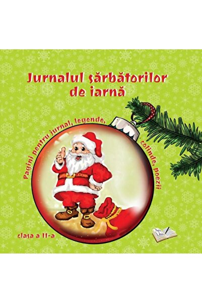 Editura Ars Libri Jurnalul sarbatorilor de iarna, clasa a II-a