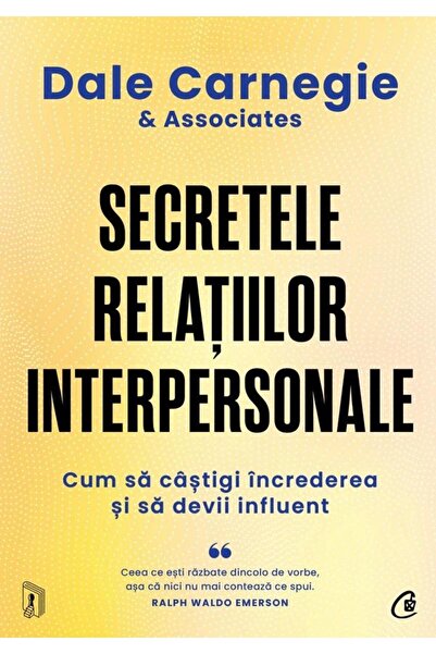 Editura Curtea Veche Secretele relatiilor interpersonale. Cum sa castig