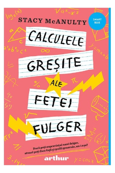 Editura Arthur Calculele greșite ale fetei fulger