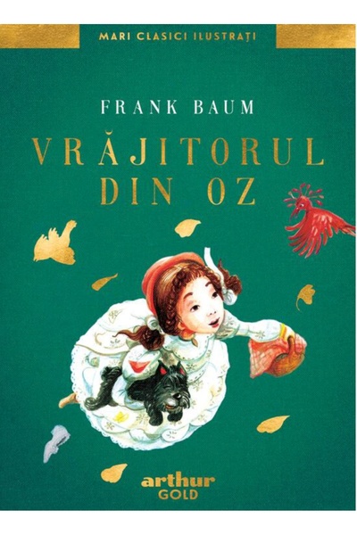 Editura Arthur The Wizard of Oz | Great Illustrated Classics