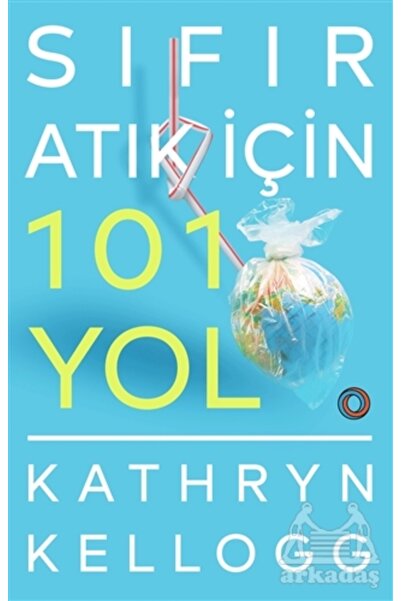Orenda Sıfır Atık İçin 101 Yol