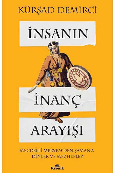 Kronik Kitap İnsanın İnanç Arayışı
