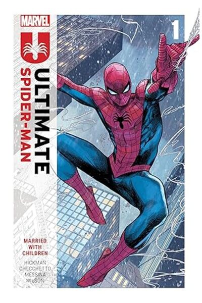 Marvel Comics Ultimate Spider-Man by Jonathan Hickman Vol. 1: Married with Ch...