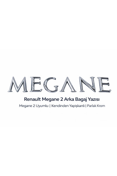 Oto Pusula Renault Megane 2 Arka Bagaj Yazısı Logo Amblem Krom – Kendinden Ya...