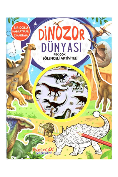 Yumurcak Yayınları Dinosaur World Is Full of Fun and Activities