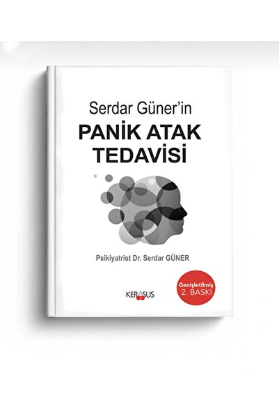 Kerasus Yayınları SERDAR GÜNERİN PANİK ATAK TEDAVİSİ GENİŞLETİLMİŞ 2. BASKI