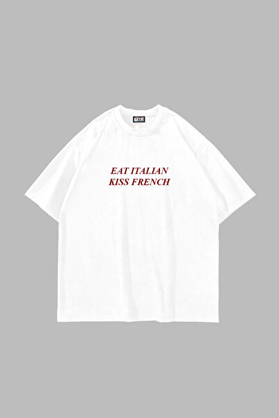 Sekizbiraltı Eat Italian Kiss French Printed Oversized Unisex White Tshirt