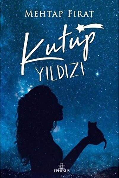 Ephesus Yayınları Kutup Yıldızı 1 Ciltli