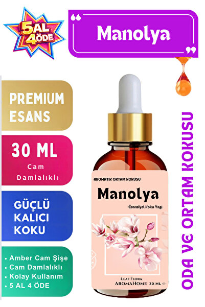 LeafFlora AromaHome Manolya - Esansiyel Koku Yağı - Aromatik Oda ve Ortam Kok...