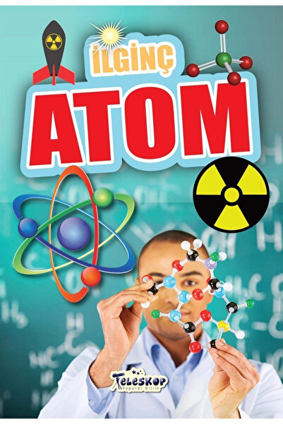 Teleskop Popüler Bilim Ilginç Atom - Muhammet Cüneyt Özcan 9786052521274