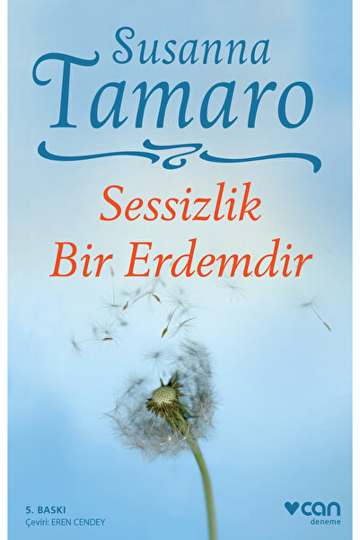 CAN Sessizlik Bir Erdemdir