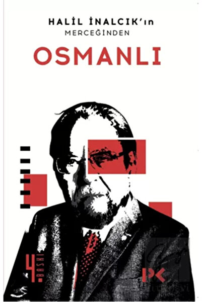 Profil Kitap Halil İnalcık&prime;ın Merceğinden Osmanlı