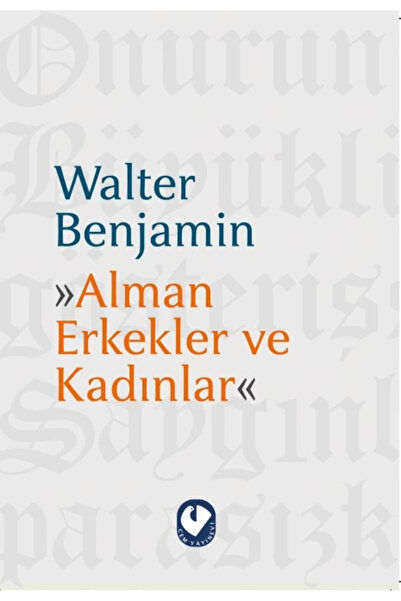 Timaş Yayınları Alman Erkekler ve Kadınlar kitabı güncel Walter Benjamin Edeb...