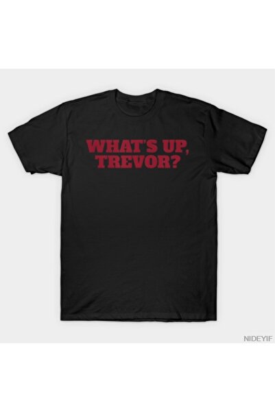 Flood Of Style What's Up Trevor W Up Trevor Ανδρικό Γυναικείο T-Shirt 100% Μπ...