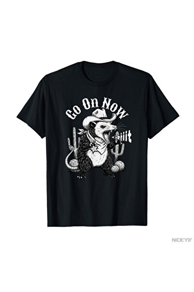 Flood Of Style Funny Western Opossum Go On Now Go Cowboy Possum Meme tricou 1...
