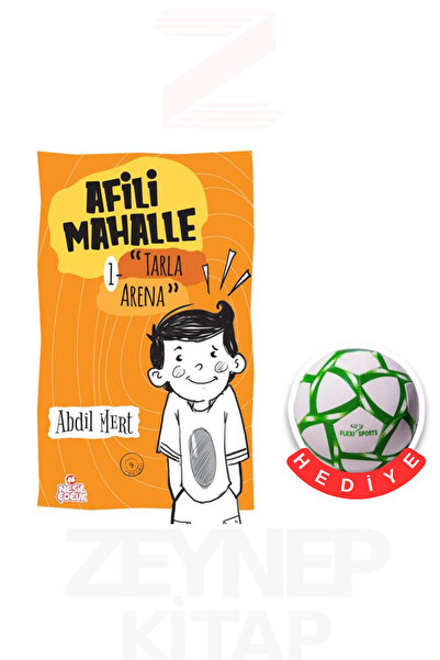 Nesil Çocuk Yayınları Afilli Mahalle 1 Tarla Arena - Abdil Mert (Futbol Topu ...