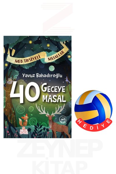 Nesil Çocuk Yayınları 40 Geceye 40 Masal - Yavuz Bahadıroğlu (هدية كرة الطائرة)