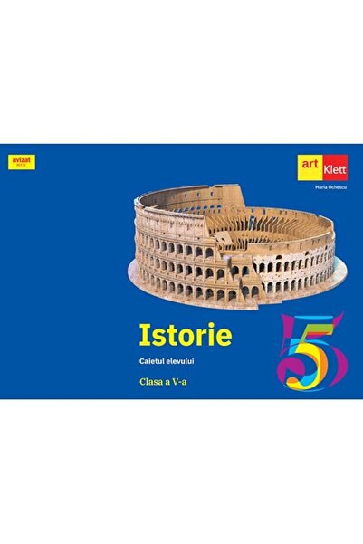Editura Art Klett ISTORIE. Caiet pentru clasa a V-a