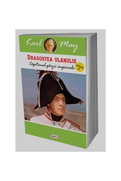Editura Dexon Dragostea ulanului. Volumul 3: Capitanul garzii, K