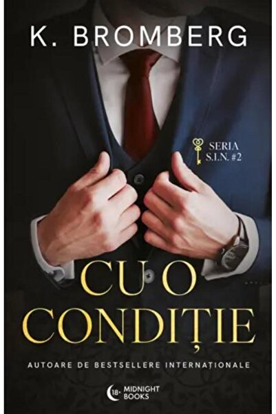 Editura Midnight Books Cu o conditie, K. Bromberg