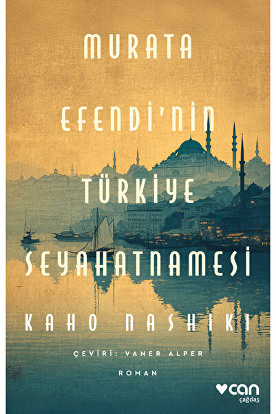 CAN Murata Efendi’nin Türkiye Seyahatnamesi