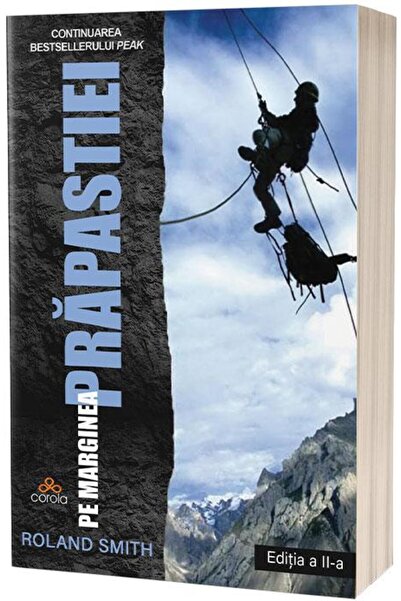 Editura Act si Politon On the Edge of the Abyss, Roland Smith