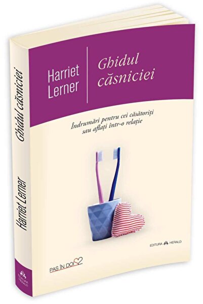 Editura Herald Ghidul casniciei - Indrumari pentru cei casatoriti