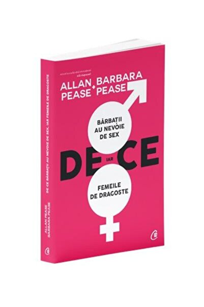 Editura Curtea Veche De ce barbatii au nevoie de sex, iar femeile de dr