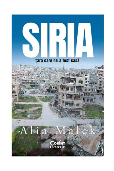 Editura Corint Siria. Tara care ne-a fost casa, Alia Malek