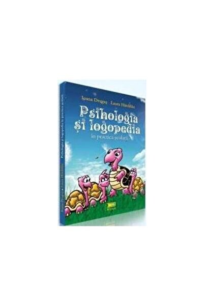 Editura Primus Psihologia si logopedia in practica scolara, Laura