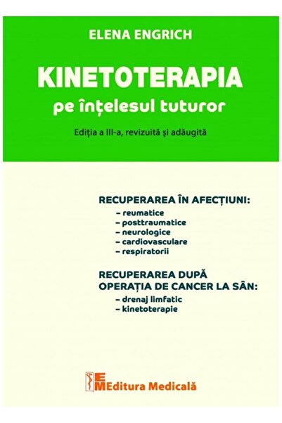 Editura Medicala Physical therapy for everyone, 3rd edition