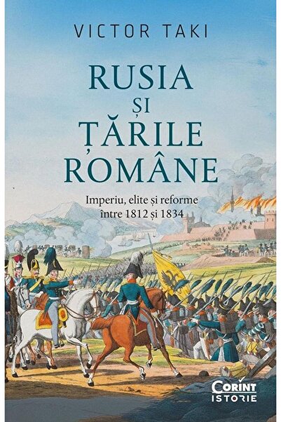 Editura Corint Rusia si Tarile Romane. Imperiu, elite si reforme