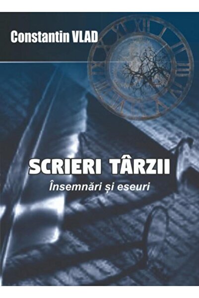 Editura Topform Scrieri tarzii. Insemnari si eseuri, CONSTANTIN VL