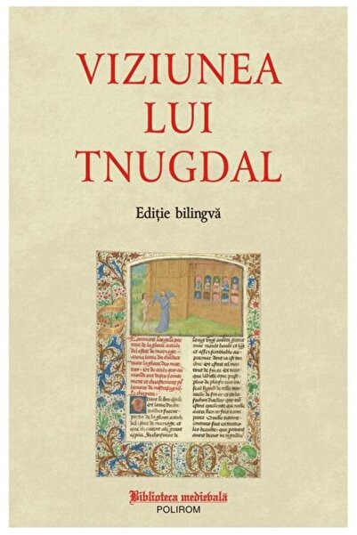 Editura Polirom Viziunea lui Tnugdal (editie bilingva)