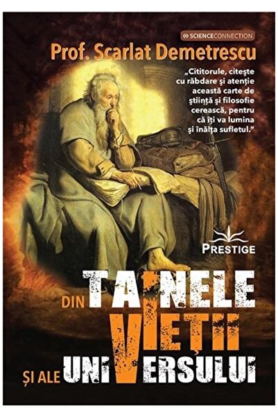 Editura Prestige Din tainele vietii si ale universului, Scarlat Dem