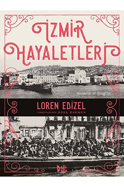 Delidolu Yayınları İzmir Hayaletleri- Yeni Baskı