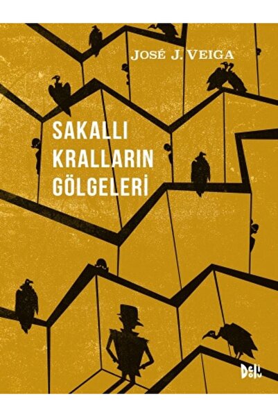 Delidolu Yayınları Sakallı Kralların Gölgeleri - Yeni Baskı